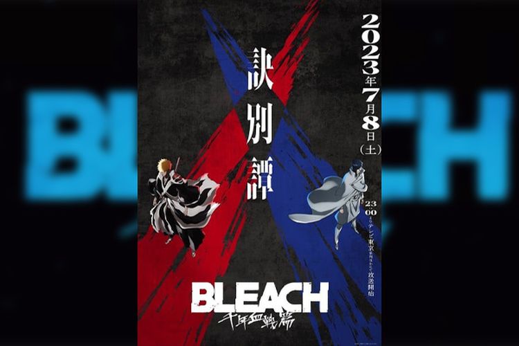 Siap-Siap! Bleach: Thousand-Year Blood War – The Calamity Tayang Perdana 25 Juli