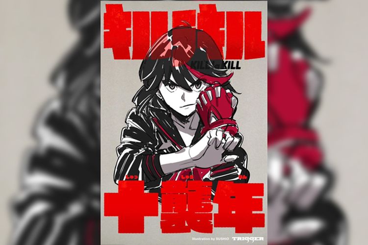 Rayakan Ulang Tahun ke-10, Studio TRIGGER Rilis Poster Baru ‘Kill la Kill’